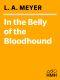 [Bloody Jack 04] • In the Belly of the Bloodhound · Being an Account of a Particularly Peculiar Adventure in the Life of Jacky Faber